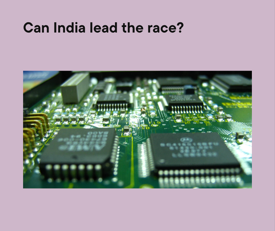 Can India Lead the Global Semiconductor Manufacturing Race ...